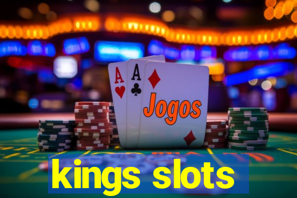 kings slots